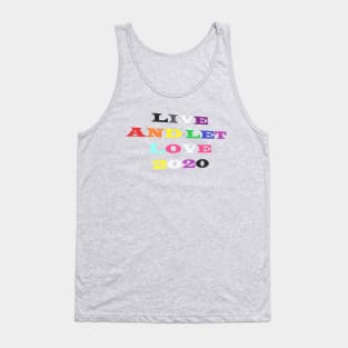 Pride 2020: Live And Let Love Tank Top